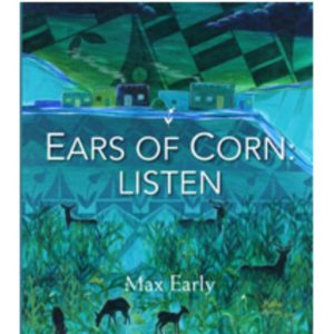 Max Early Ears of Corn Listen Book